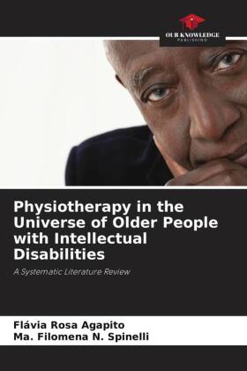 Physiotherapy in the Universe of Older People with Intellectual Disabilities