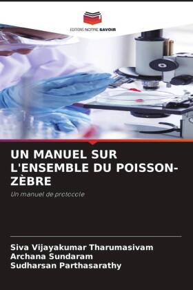 UN MANUEL SUR L'ENSEMBLE DU POISSON-ZÈBRE