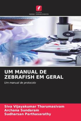 UM MANUAL DE ZEBRAFISH EM GERAL