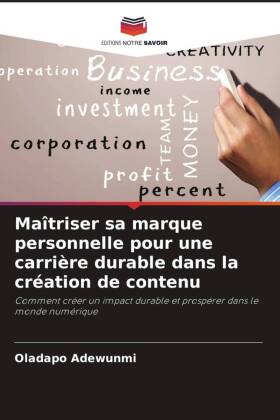 Maîtriser sa marque personnelle pour une carrière durable dans la création de contenu