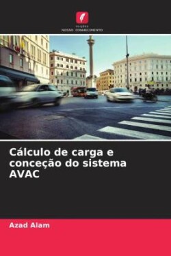 Cálculo de carga e conceção do sistema AVAC