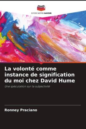 La volonté comme instance de signification du moi chez David Hume