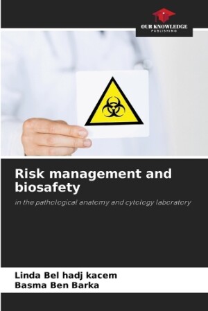 Risk management and biosafety