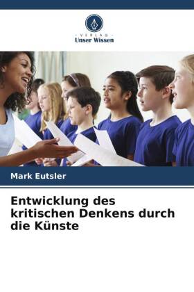 Entwicklung des kritischen Denkens durch die Künste