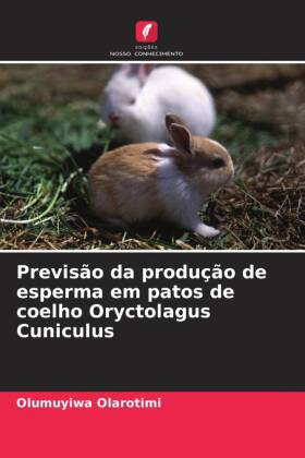 Previsão da produção de esperma em patos de coelho Oryctolagus Cuniculus