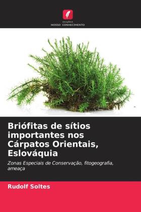 Briófitas de sítios importantes nos Cárpatos Orientais, Eslováquia