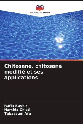 Chitosane, chitosane modifié et ses applications