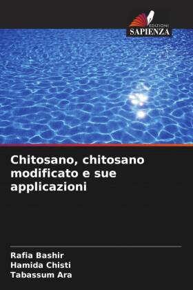 Chitosano, chitosano modificato e sue applicazioni