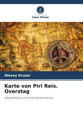 Karte von Piri Reis. Overstag