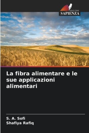 fibra alimentare e le sue applicazioni alimentari