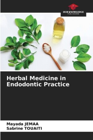 Herbal Medicine in Endodontic Practice