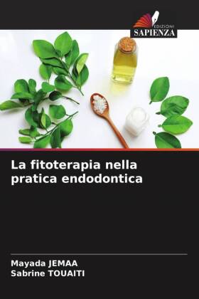 La fitoterapia nella pratica endodontica