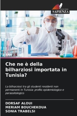 Che ne è della bilharziosi importata in Tunisia?