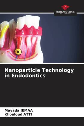 Nanoparticle Technology in Endodontics