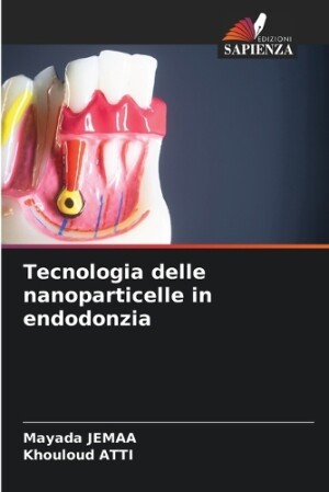 Tecnologia delle nanoparticelle in endodonzia