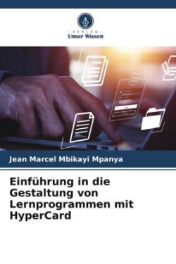 Einführung in die Gestaltung von Lernprogrammen mit HyperCard