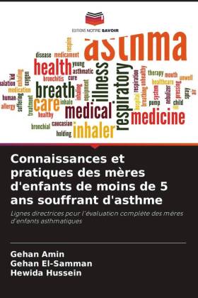 Connaissances et pratiques des mères d'enfants de moins de 5 ans souffrant d'asthme