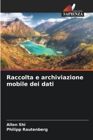 Raccolta e archiviazione mobile dei dati