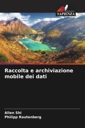 Raccolta e archiviazione mobile dei dati