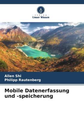 Mobile Datenerfassung und -speicherung