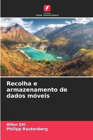 Recolha e armazenamento de dados móveis