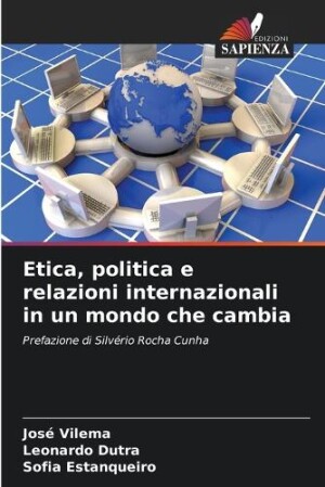 Etica, politica e relazioni internazionali in un mondo che cambia