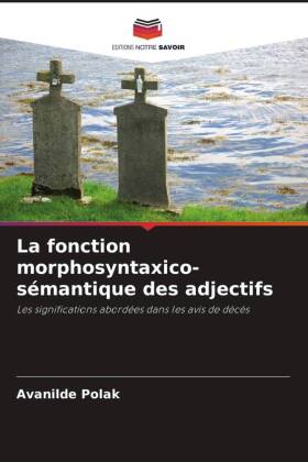 La fonction morphosyntaxico-sémantique des adjectifs