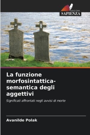 funzione morfosintattica-semantica degli aggettivi