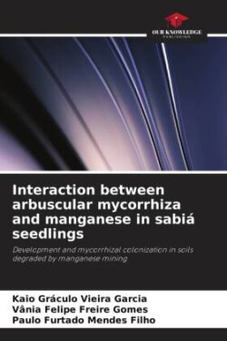 Interaction between arbuscular mycorrhiza and manganese in sabiá seedlings