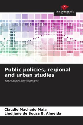 Public policies, regional and urban studies