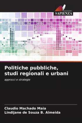 Politiche pubbliche, studi regionali e urbani