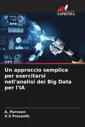 Un approccio semplice per esercitarsi nell'analisi dei Big Data per l'IA