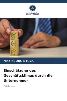 Einschätzung des Geschäftsklimas durch die Unternehmer