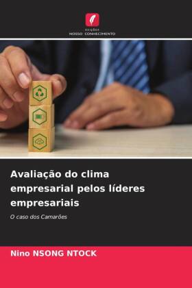 Avaliação do clima empresarial pelos líderes empresariais