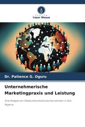 Unternehmerische Marketingpraxis und Leistung