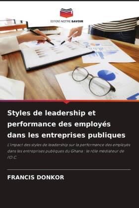 Styles de leadership et performance des employés dans les entreprises publiques