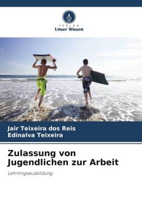 Zulassung von Jugendlichen zur Arbeit