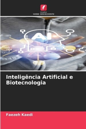 Inteligência Artificial e Biotecnologia