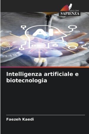 Intelligenza artificiale e biotecnologia