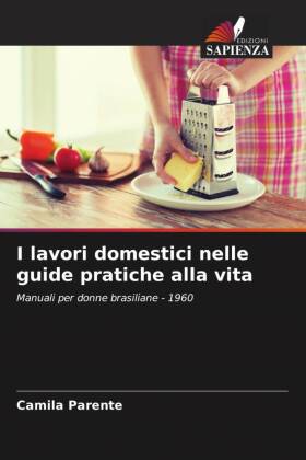 I lavori domestici nelle guide pratiche alla vita