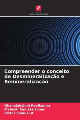 Compreender o conceito de Desmineralização e Remineralização