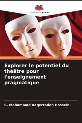 Explorer le potentiel du théâtre pour l'enseignement pragmatique