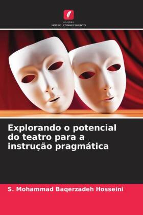 Explorando o potencial do teatro para a instrução pragmática