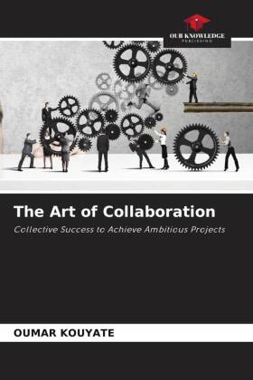 The Art of Collaboration