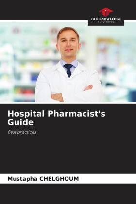 Hospital Pharmacist's Guide