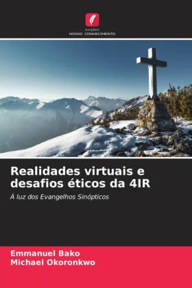 Realidades virtuais e desafios éticos da 4IR