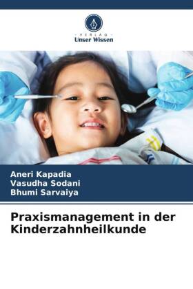 Praxismanagement in der Kinderzahnheilkunde