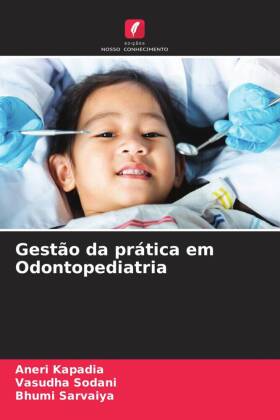 Gestão da prática em Odontopediatria