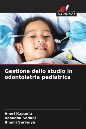 Gestione dello studio in odontoiatria pediatrica