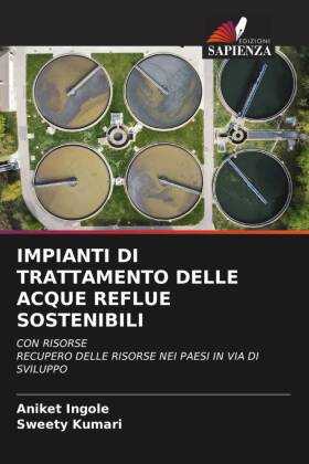 IMPIANTI DI TRATTAMENTO DELLE ACQUE REFLUE SOSTENIBILI